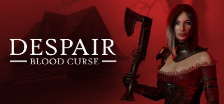 Despair: Blood Curse